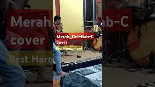 MerahDefGabC cover defgab musikmalaysia harmonicmusic wings barbarikpentaskeras joebranko [upl. by Mccready]