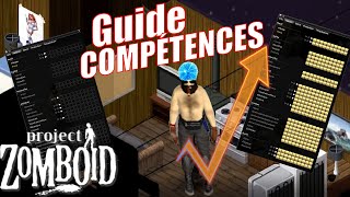 Project Zomboid  Guide COMPLET des COMPÉTENCES [upl. by Sower]