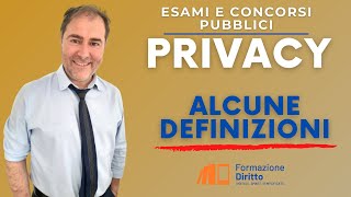 Diritto Amministrativo  Privacy Alcune definizioni [upl. by Barthold232]