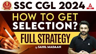 How to Get Selected in SSC CGL 2024  SSC CGL Preparation For Beginner 2024 [upl. by Annaek]