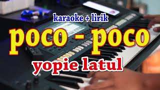 POCO POCO KARAOKE YOPIE LATUL [upl. by Aokek]