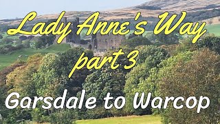 Lady Annes Way Part 3 Garsdale to Warcop [upl. by Lindsy868]