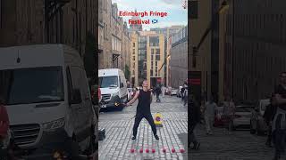 Edinburgh Festival Fringe EdFringeEdinburghFringe FringeFestival EdFringe2024LivePerformance [upl. by Vtehsta]