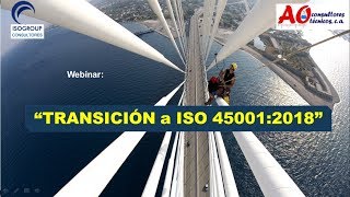 MIGRACIÓN DE OHSAS 180012007 A ISO 450012018 [upl. by Yurt]