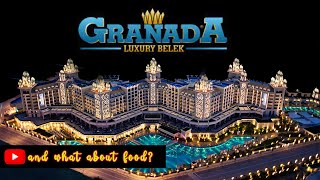 ULTIMATE GUIDE TO LUXURY VACATION GRANADA LUXURY BELEK  AND WHAT ABOUT FOOD🍽️✨ [upl. by Sharron]