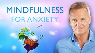 Mindfulness Meditation for Anxiety Stress and Relaxation by Glenn Harrold [upl. by Raine]