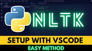 How to Install NLTK in Visual Studio Code  Setup NLTK in VSCode 2023 [upl. by Akissej]