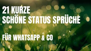 21 kurze schöne Status Sprüche für WhatsApp amp Co [upl. by Deste]