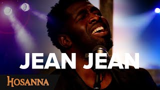 Jean Jean  Hosanna  Plus de toi  Ma louange te revient  Un vin nouveau [upl. by Lletnohs]