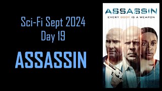 SciFi Sept 2024  Day 19 Assassin 2023 [upl. by Yecaw]