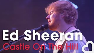 Ed Sheeran  Castle On The Hill  Heart Live [upl. by Ianaj]