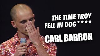 Carl Barron  That Time When Troy Fell In Dog [upl. by Nylanaj]