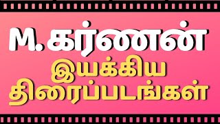 Director M Karnan Movies List  Filmography Of M Karnan  Director M Karnan Films  M Karnan [upl. by Nohpets]