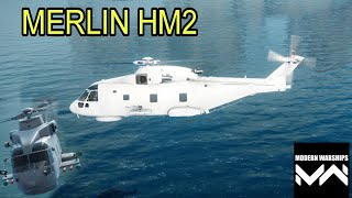 MERLIN HM 2  Modern Warships [upl. by Micco]