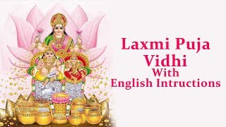 Laxmi Puja Vidhi with instructions  English  Diwali Puja At Home  Lakshmi Puja [upl. by Ynomrah]