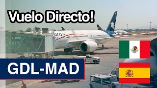 Reporte de Viaje  Aeromexico  Guadalajara  Madrid  Boeing 7879  Clase Premier [upl. by Annis]