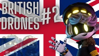 BRITISH DRONES  EPISODE ONE CAREX  PART TWO [upl. by Ythomit300]