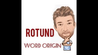 Rotund  Word Origin 512 Three Meanings  English Tutor Nick P [upl. by Faith]