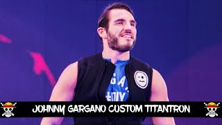 NXT Johnny Gargano Custom Titantron [upl. by Cupo]