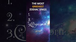 The 3 Greediest Zodiac Signs [upl. by Odelle]