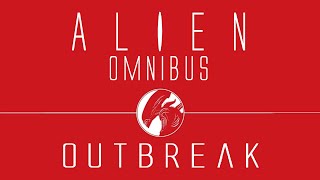 Alien Omnibus Outbreak Dark Horse Audio Comic [upl. by Aramas]