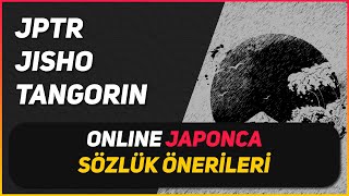 🇯🇵 Online Japonca sözlük önerileri Jptr Jisho Tangorin [upl. by Alexandros442]