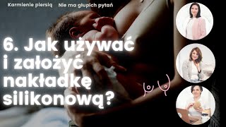 Jak używać i zakładać nakładki silikonowe [upl. by Alexia161]