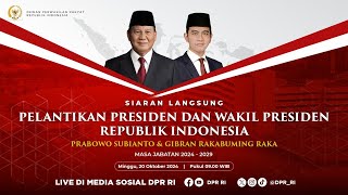 BREAKING NEWS  PELANTIKAN PRESIDEN DAN WAKIL PRESIDEN REPUBLIK INDONESIA MASA JABATAN 20242029 [upl. by Tinaret]