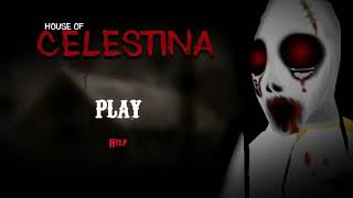 HORROR1 HOUSE OF CELESTINA ONLINE [upl. by Nnaer]