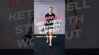 10 Minute KETTLEBELL Strength Workout kettlebellworkout kettlebelltraining [upl. by Elyssa]