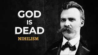 Nihilism  The Religion of Nothing  Friedrich Nietzsche [upl. by Adnolrehs]