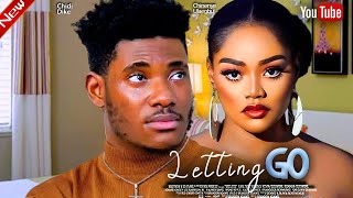 LETTING GO  CHIDI DIKE CHINENYE ULAEGBU  NEW EXCLUSIVE 2024 NIGERIAN MOVIE [upl. by Kalle]