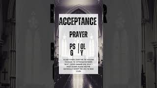 Acceptance Prayer [upl. by Aziram]