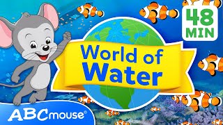 World of Water by ABCmouse  48 Minute Full Episode  Compilation for TV  Preschoolers [upl. by Orman]