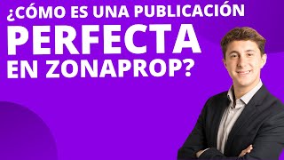 ¿Cómo publicar en ZONAPROP de manera PERFECTA [upl. by Adnowat371]