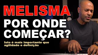 Como Fazer Melisma DO ZERO Exercícios de Melisma [upl. by Yecnuahc]