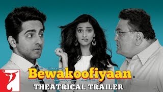 Bewakoofiyaan  Official Trailer  Ayushmann Khurrana  Sonam Kapoor [upl. by Pollack984]