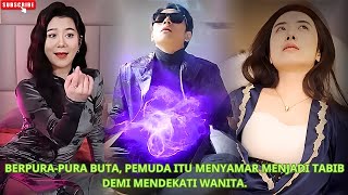 Berpurapura buta pemuda itu menyamar menjadi tabib demi mendekati wanita kdrama [upl. by Vieva171]