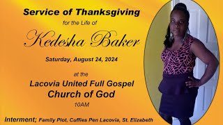 Service of Thanksgiving for Kedesha Baker [upl. by Hairehcaz644]