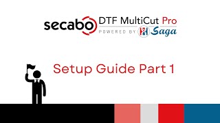 Secabo DTF MultiCut Pro Setup Guide Part 1 [upl. by Tarsuss118]