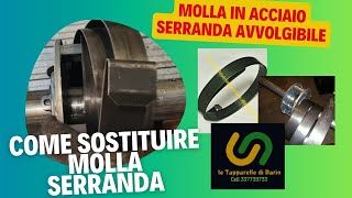 Sostituzione Molla Serranda Avvolgibile in SICUREZZA e tutorial dettagliato [upl. by Karyn]