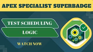 Test Scheduling Logic  Apex Specialist Superbadge [upl. by Esenej4]