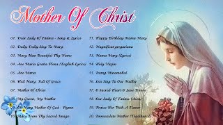 Songs to Mary Holy Mother of God Top 20 Marian Hymns and Catholic Songs  Classic Marian Hymns [upl. by Ahsinelg]