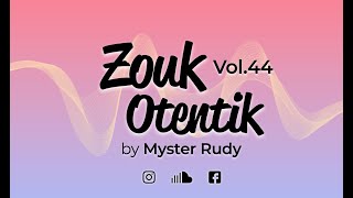 ZOUK OTENTIK 44 [upl. by Attesor142]