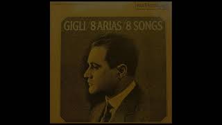 Beniamino Gigli 8 Arias  8 Songs with orchestra [upl. by Nnaerb]