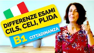 Le differenze degli esami B1 Cils Celi e Plida 🇮🇹 Cittadinanza Italiana  Informazioni utili [upl. by Alenoel197]