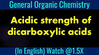 Electronic Effects I Acidic strength of dicarboxylic acids I Inductive Effect [upl. by Kenelm]