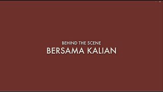 Behind the Scenes of Bersama Kalian [upl. by Harbard]