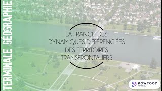 TERMINALE  La France des dynamiques différenciées des territoires transfrontaliers [upl. by Asehr]