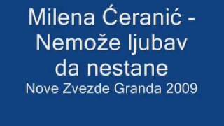 Milena Ćeranić  Ne može ljubav da nestane [upl. by Llewxam]